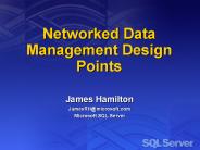 Networked Data Management Design Points