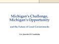 Michigans Challenge, Michigans Opportunity PowerPoint PPT Presentation
