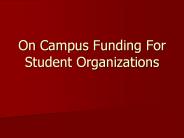 On Campus Funding For Student Organizations