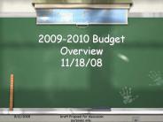 20092010 Budget Overview 111808