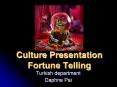 Culture Presentation Fortune Telling PowerPoint PPT Presentation