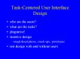 TaskCentered User Interface Design PowerPoint PPT Presentation