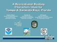 A Recreational Boating Characterization for Tampa PowerPoint PPT Presentation