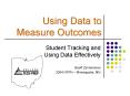 Using Data to Measure Outcomes PowerPoint PPT Presentation