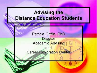 Advising the Distance Education Students