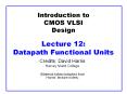 Introduction to CMOS VLSI Design Lecture 12: Datapath Functional Units PowerPoint PPT Presentation