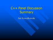 C Panel Discussion Summary