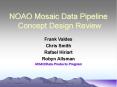 NOAO Mosaic Data Pipeline Concept Design Review PowerPoint PPT Presentation