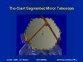 The Giant Segmented Mirror Telescope PowerPoint PPT Presentation