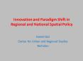 Innovation and Paradigm Shift in Regional and National Spatial Policy PowerPoint PPT Presentation