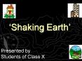 Shaking Earth PowerPoint PPT Presentation
