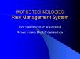 MORSE TECHNOLOGIES Risk Management System PowerPoint PPT Presentation