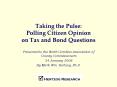 Taking the Pulse: Polling Citizen Opinion on Tax and Bond Questions PowerPoint PPT Presentation