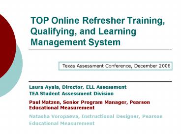 TOP Online Refresher Training, Qualifying, and Learning Management System