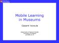 Mobile Learning in Museums PowerPoint PPT Presentation