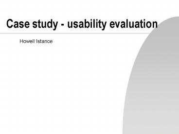 Case study usability evaluation