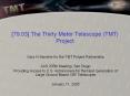 [79.03] The Thirty Meter Telescope (TMT) Project PowerPoint PPT Presentation