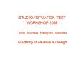 STUDIO SITUATION TEST PowerPoint PPT Presentation