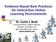 EvidenceBased Best Practices for Interactive Online Learning Environments