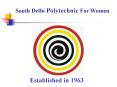 South Delhi Polytechnic For Women PowerPoint PPT Presentation