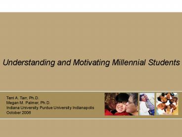 Understanding and Motivating Millennial Students