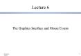 The Graphics Interface and Mouse Events PowerPoint PPT Presentation