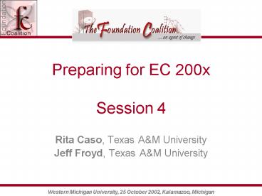 Preparing for EC 200x Session 4