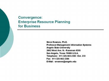 Convergence: Enterprise Resource Planning for Business