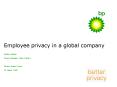 Employee privacy in a global company PowerPoint PPT Presentation