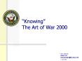 Knowing The Art of War 2000 PowerPoint PPT Presentation