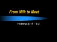 From Milk to Meat PowerPoint PPT Presentation