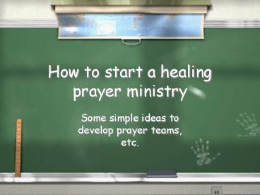 How to start a healing prayer ministry