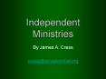Independent Ministries PowerPoint PPT Presentation