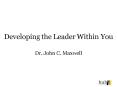 Developing the Leader Within You PowerPoint PPT Presentation