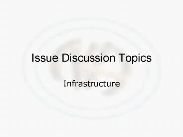 Issue Discussion Topics