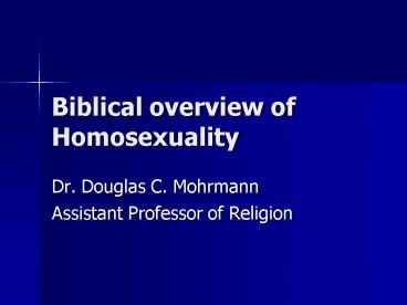 Biblical overview of Homosexuality