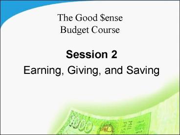 The Good $ense Budget Course