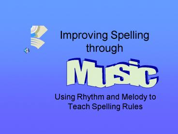 Improving Spelling through