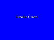 Stimulus Control
