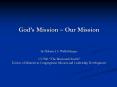 Gods Mission Our Mission PowerPoint PPT Presentation
