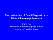 The Instruction of Email Pragmatics to Second Language Learners