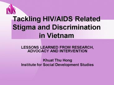 Tackling HIVAIDS Related Stigma and Discrimination in Vietnam