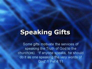 Speaking Gifts