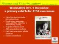 World AIDS Day, 1 December: a primary vehicle for AIDS awareness PowerPoint PPT Presentation