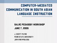ComputerMediated Communication in South Asian Language Instruction