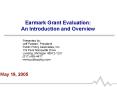 Earmark Grant Evaluation: An Introduction and Overview PowerPoint PPT Presentation