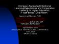 Computer-Supported Intentional Learning Experiences and Cooperative Learning In Higher Education: A Web based  PowerPoint PPT Presentation
