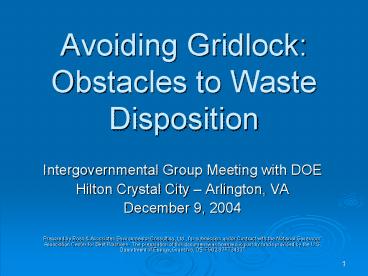 Avoiding Gridlock: Obstacles to Waste Disposition