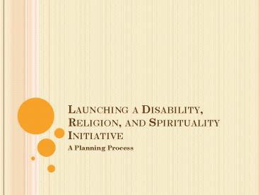 Launching a Disability, Religion, and Spirituality Initiative