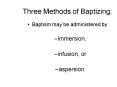 Three Methods of Baptizing: PowerPoint PPT Presentation